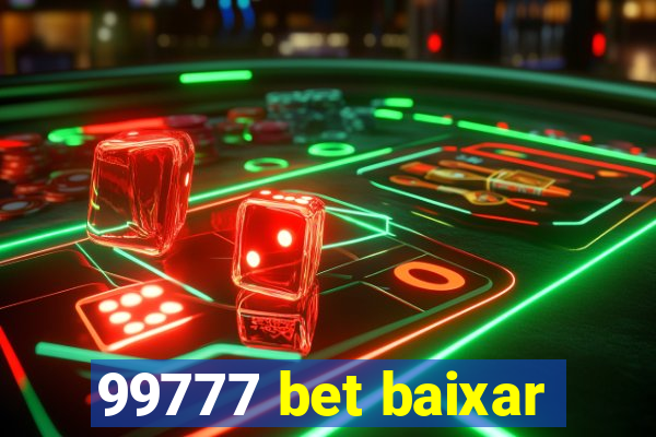 99777 bet baixar